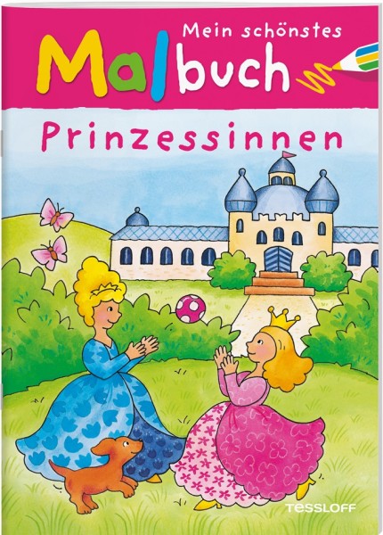 Tessloff Mein schönstes Malbuch. Prinzessinnen