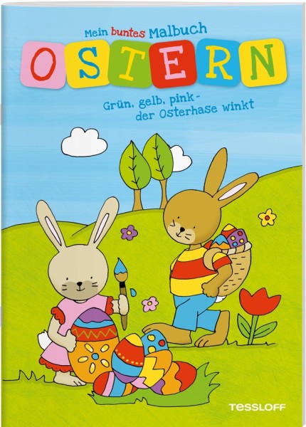 Tessloff Mein buntes Malbuch. Ostern "Grün, gelb, pink ..."