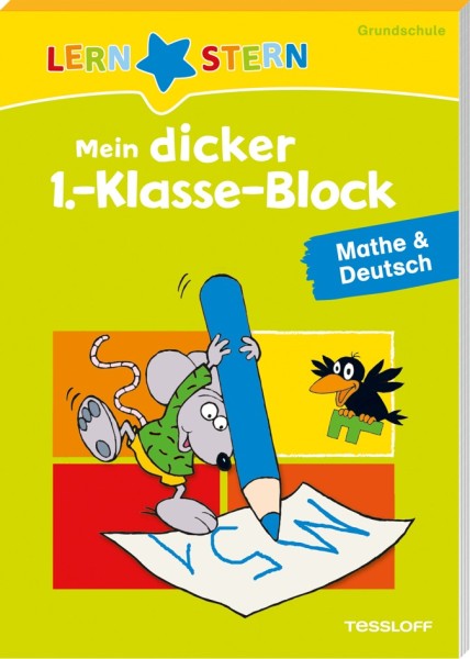 Tessloff Mein dicker 1.-Klasse-Block Mathe & Deutsch