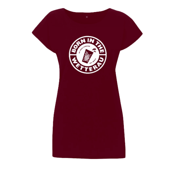 burgundy Damen T-Shirt mit weißem großem Born in the Wetterau Schriftzug auf der Vorderseite