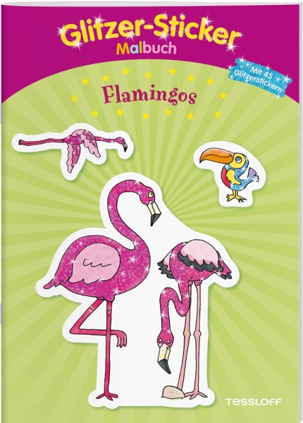 Tessloff Glitzer-Sticker-Malbuch. Flamingos